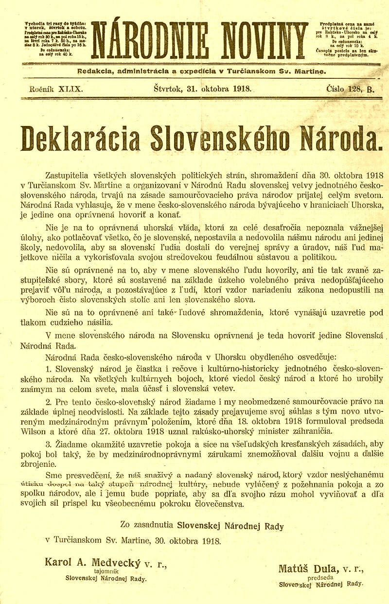 Celé znenie Deklarácie slovenského národa uverejnili na druhý deň po jej prijatí v mimoriadnom vydaní Národnie noviny.