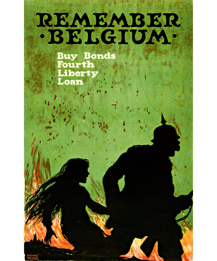Spomeň si na Belgicko – častý námet dobovej propagandy, ktorý mal vojakov utvrdiť o nevyhnutnosti bojov s Nemeckom. 