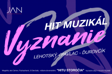 Hit muzikál Vyznanie. FOTO: HN