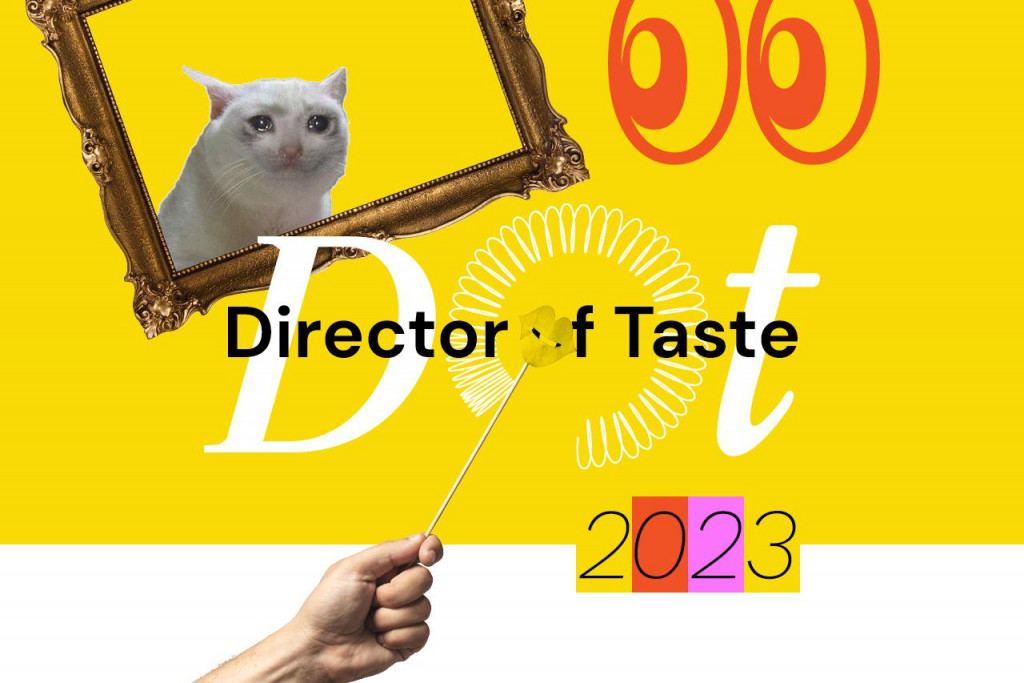 Director of Taste.
