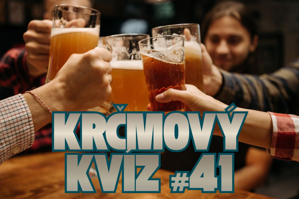 Krčmový kvíz #41