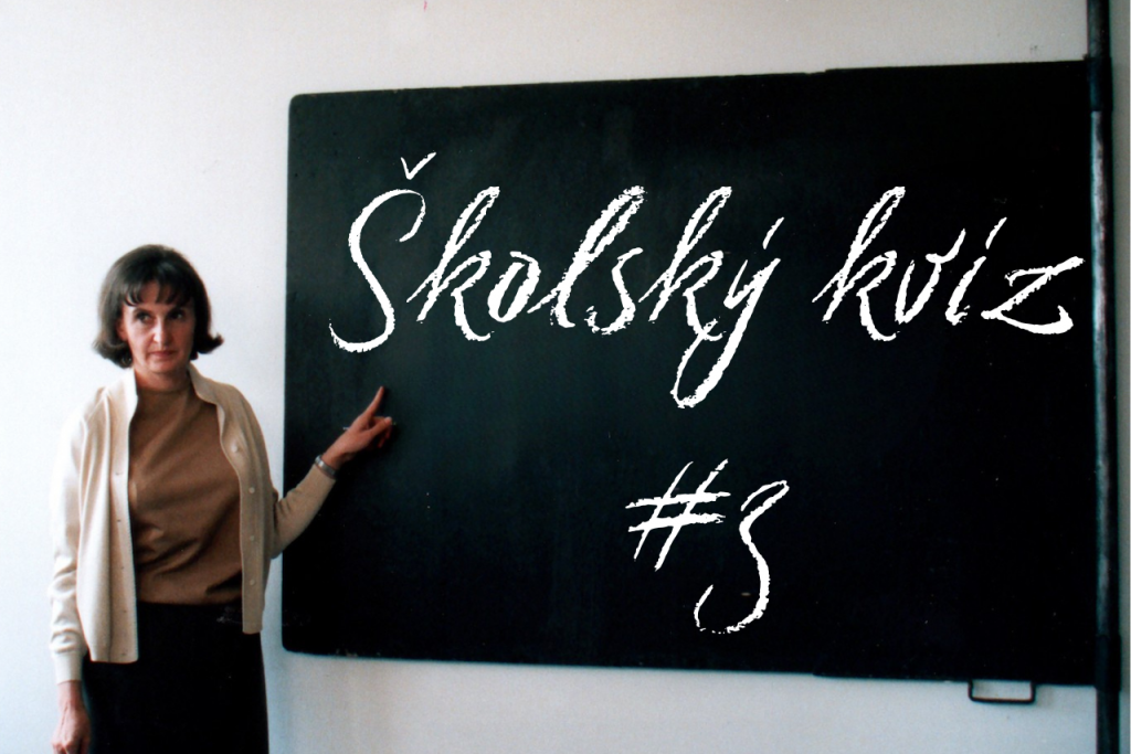 &Scaron;kolsk&yacute; kv&iacute;z #3