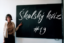 &Scaron;kolsk&yacute; kv&iacute;z #19
